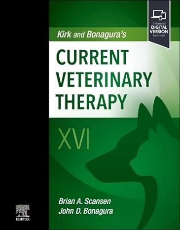 Kirk and Bonagura's Current Veterinary Therapy XVI
