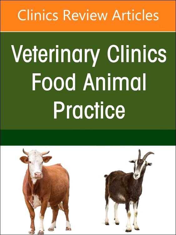 Ruminant Diagnostics and Interpretation, An Issue of Veterinary Clinics of North America: Food Animal Practice 1st Edition