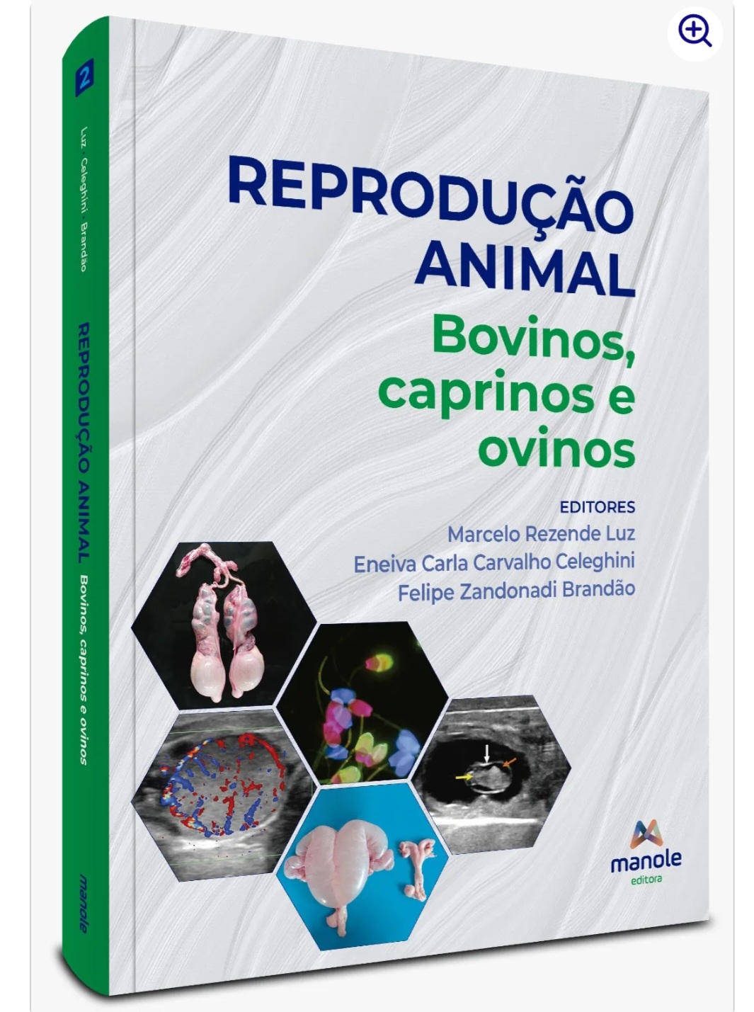 Reprodução Animal - 1ª Edição - Volume 2 - Bovinos, Caprinos e Ovinos
