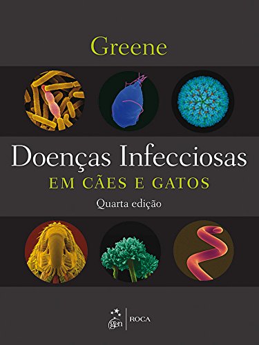 Doenças Infecciosas em Cães e Gatos, 4ª Edição