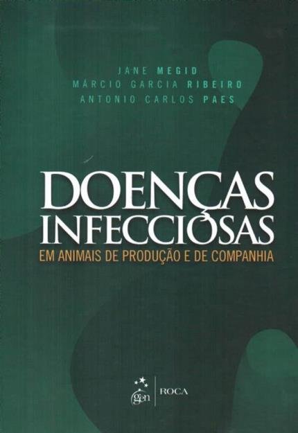 Doenças Infecciosas em Animais de Produção e de Companhia