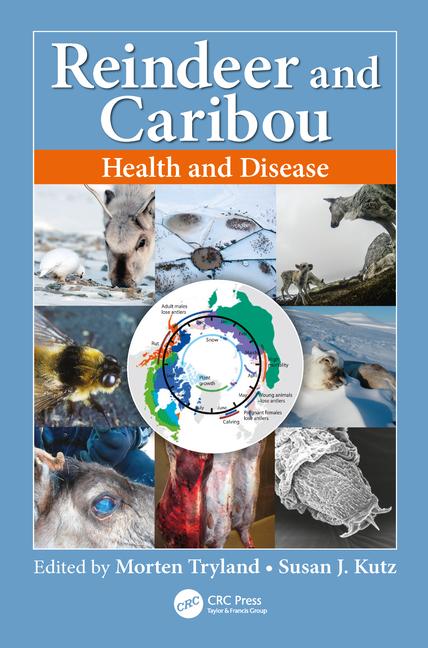 Reindeer and Caribou: Health and Disease, 1st Edition