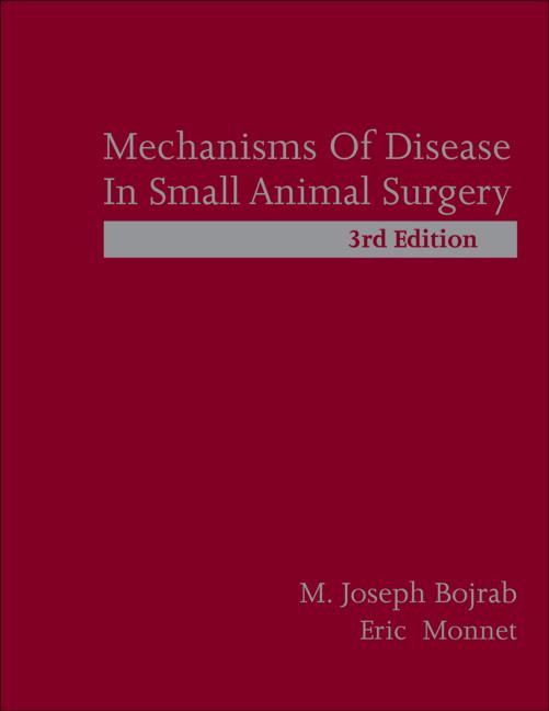 Mechanisms of Disease in Small Animal Surgery, 3rd Edition
