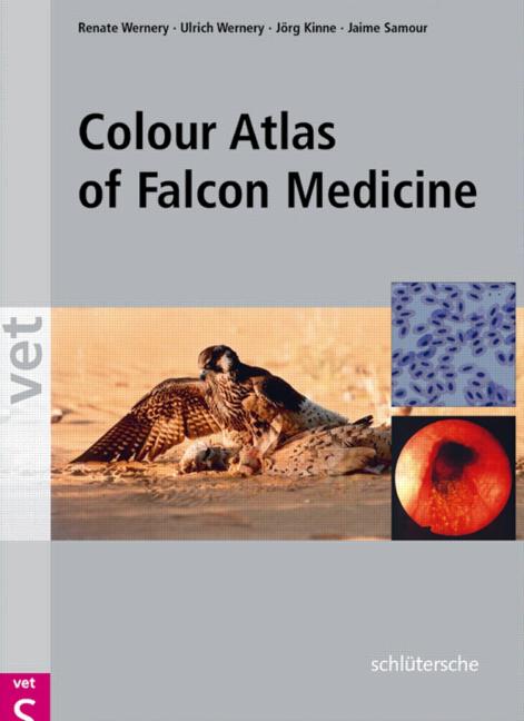 Colour Atlas of Falcon Medicine 1st Edition