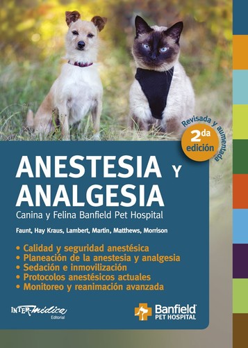 ANESTESIA Y ANALGESIA Canina y Felina Banfield Pet Hospital
