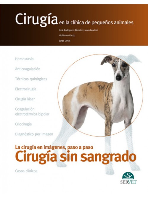 Cirugía sin sangrado. Cirugía en la clínica de pequeños animales