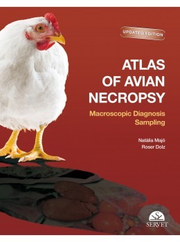 Atlas of Avian Necropsy: Macroscopic Diagnosis Sampling, Updated edition