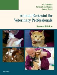 Animal Restraint for Veterinary Professionals, 2nd Edition
