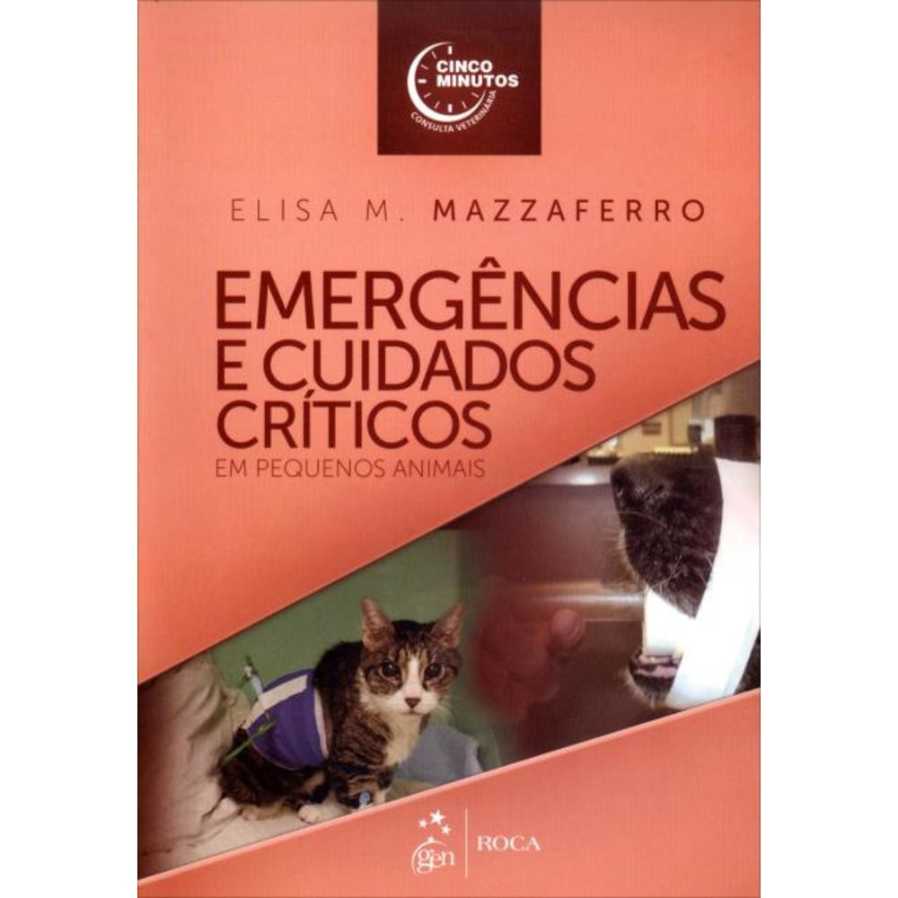 Emergência e Cuidados Críticos de Pequenos Animais