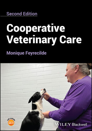 Cooperative Veterinary Care, 2nd Edition