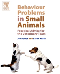 Behaviour Problems in Small Animals, Practical Advice for the Veterinary Team