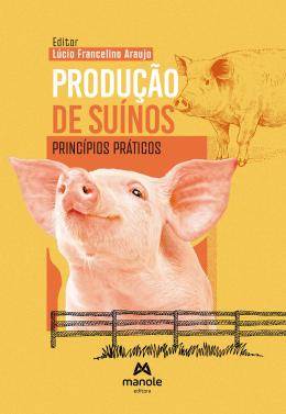 Produção de Suínos - Principios Práticos