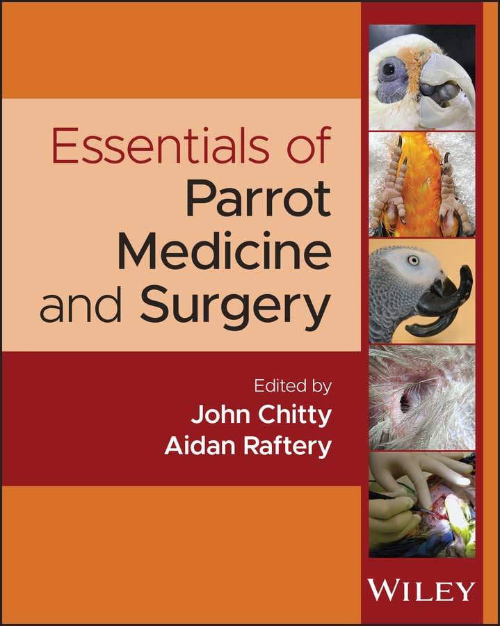 Essentials of Parrot Medicine